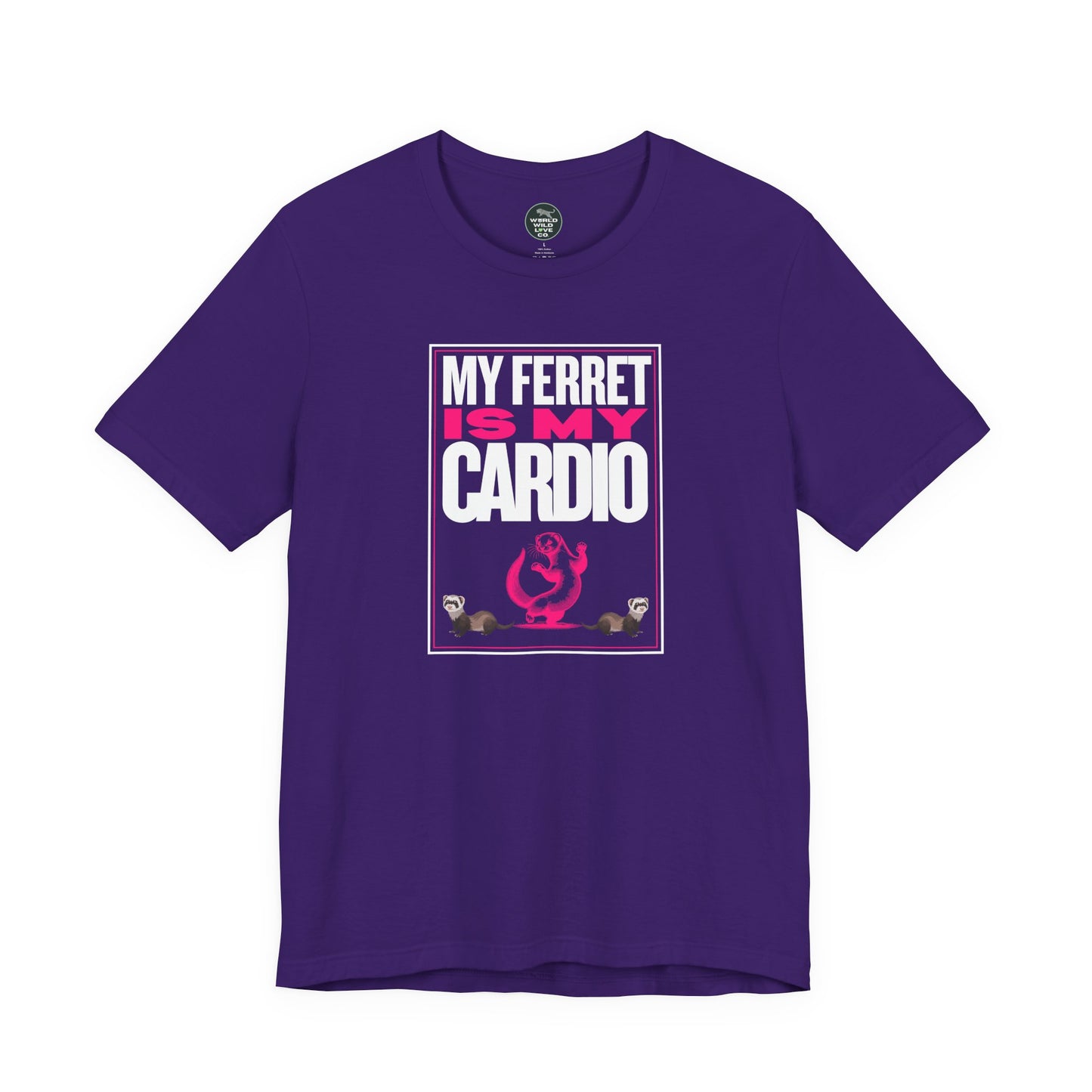 "My Ferret is My Cardio" Unisex Tee | Funny Novelty Apparel that Supports Animal Welfare | World Wild Love Co.