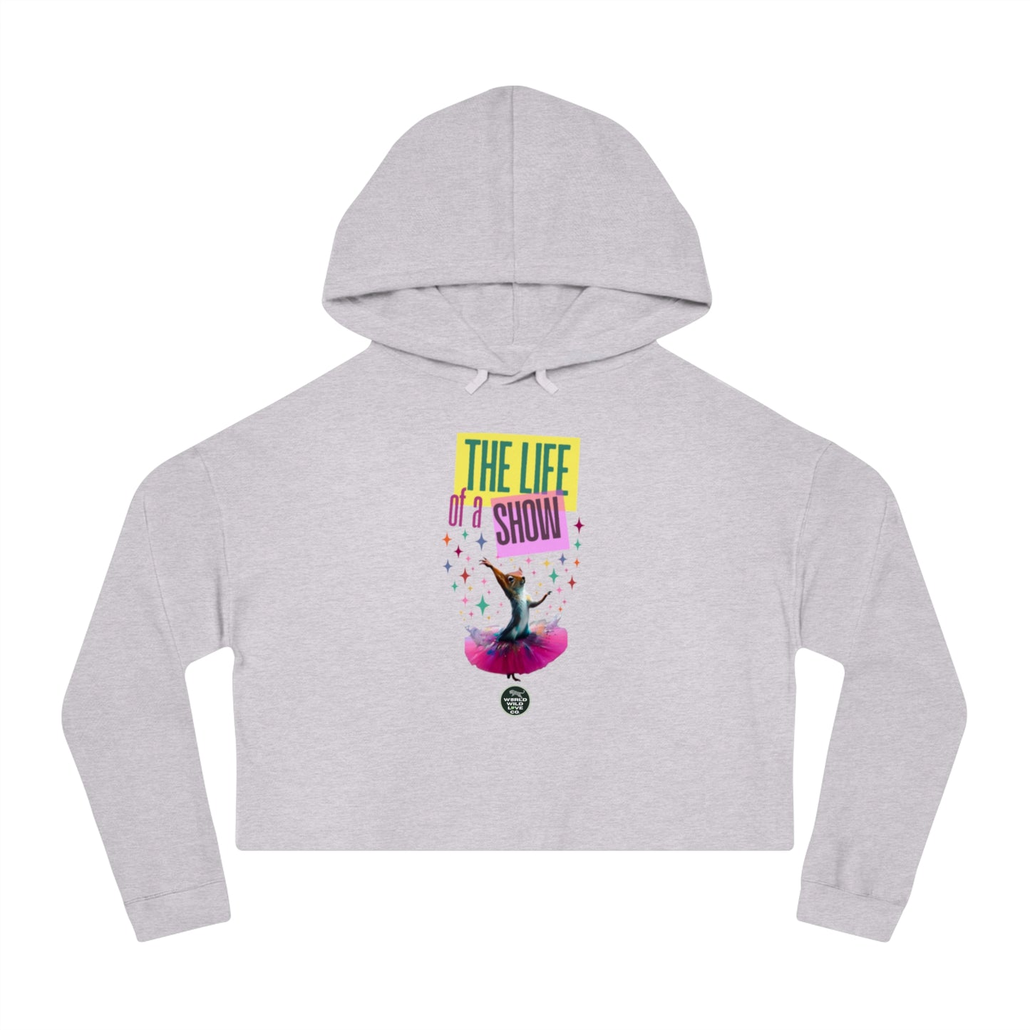 "The Life of a Show Squirrel" Women's Crop Hoodie | Funny Novelty Apparel that Supports Animal Welfare