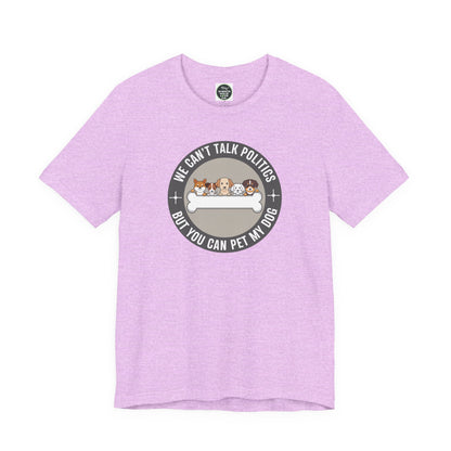 Politics & Dogs Unisex Tee | Fun Novelty Apparel that Support Animal Welfare