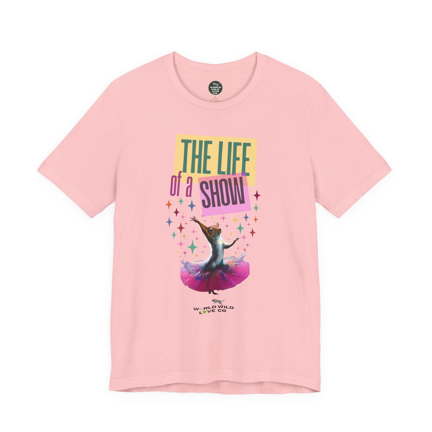 "The Life of a Show Squirrel" Graphic Tee | Funny Novelty Apparel that Supports Animal Welfare
