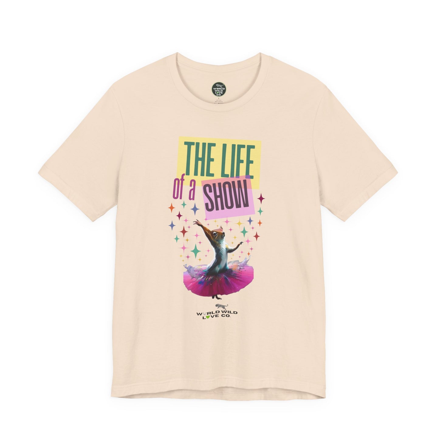"The Life of a Show Squirrel" Graphic Tee | Funny Novelty Apparel that Supports Animal Welfare