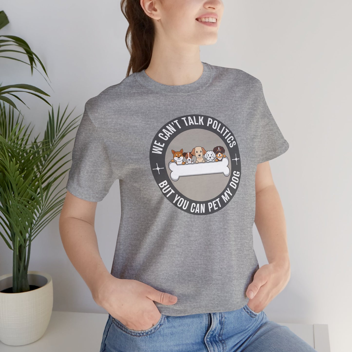 Politics & Dogs Unisex Tee | Fun Novelty Apparel that Support Animal Welfare