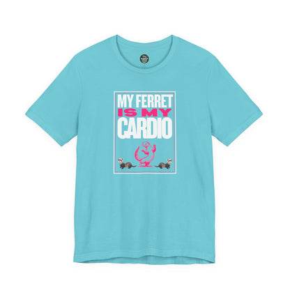 "My Ferret is My Cardio" Unisex Tee | Funny Novelty Apparel that Supports Animal Welfare | World Wild Love Co.