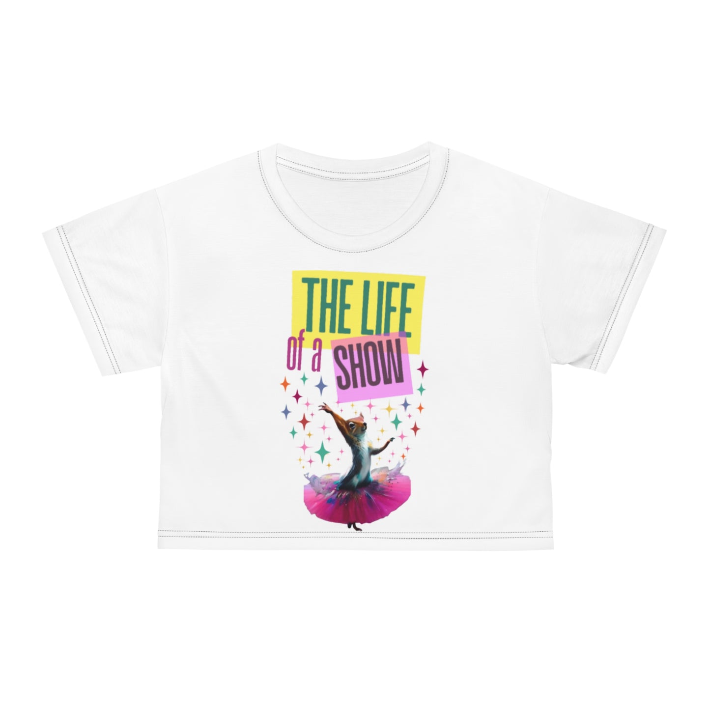 "The Life of a Show Squirrel" Women's Crop Tee | Funny Novelty Apparel that Supports Animal Welfare